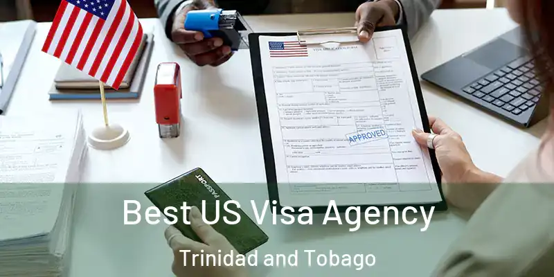 Best US Visa Agency Trinidad and Tobago