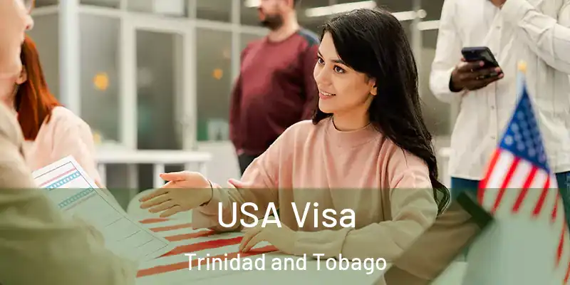  USA Visa Trinidad and Tobago